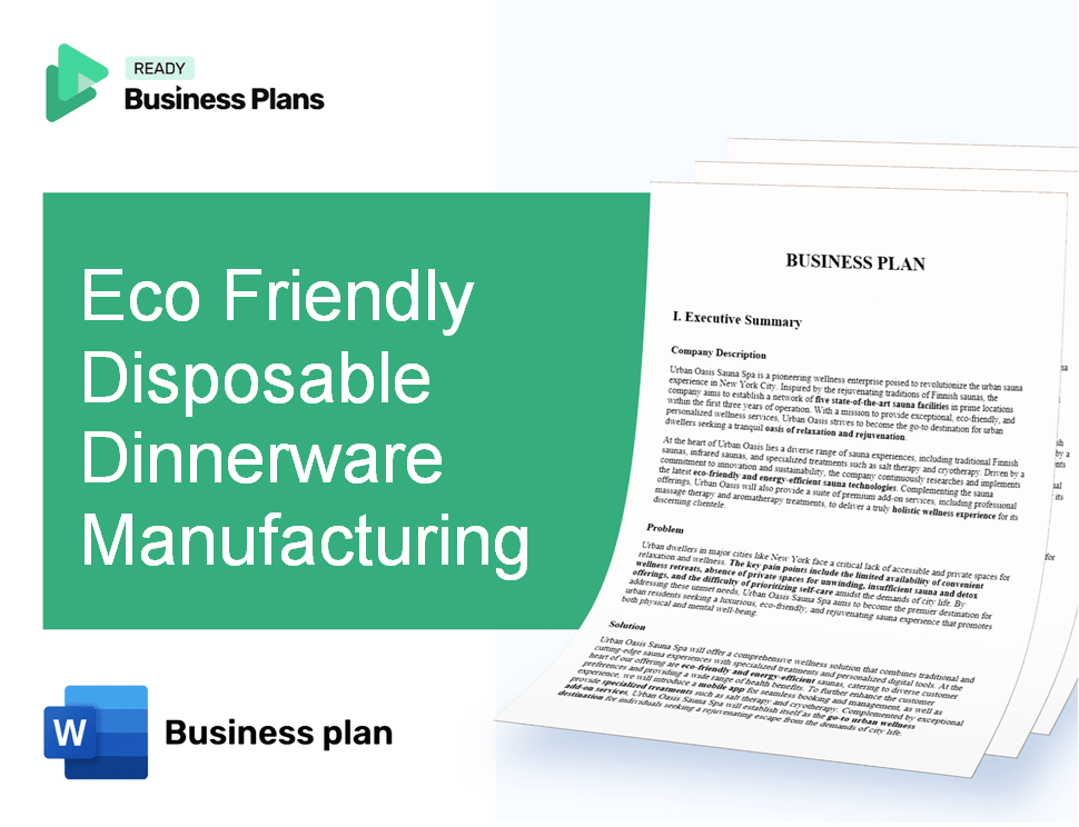 Eco Friendly Disposable Dinnerware Manufacturing Business Plan
