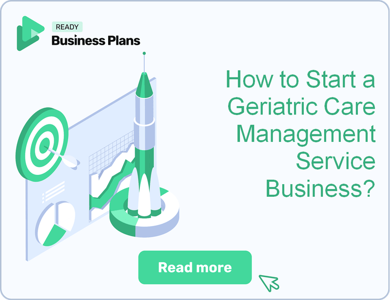 How to Start a Geriatric Care Management Service Business?