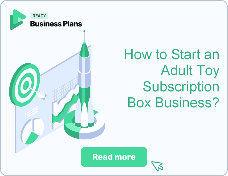 How to Start an Adult Toy Subscription Box Business?