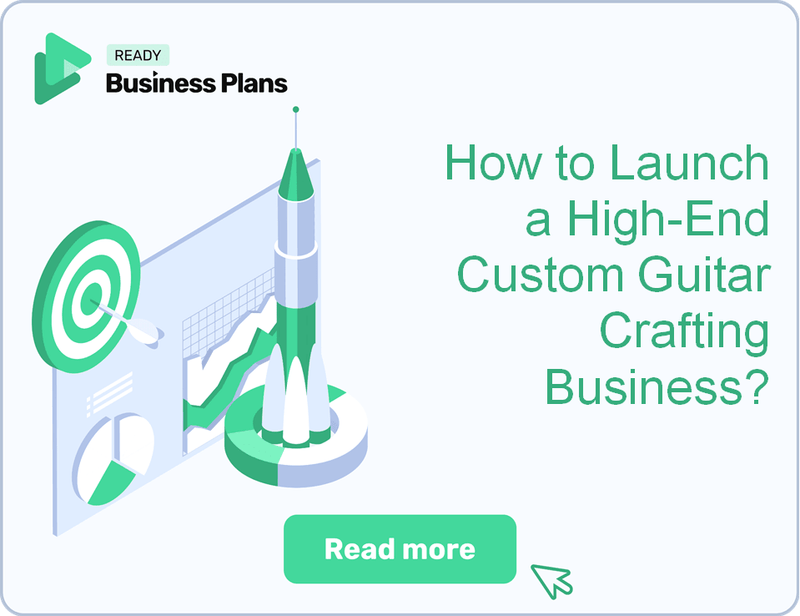 How to Launch a High-End Custom Guitar Crafting Business?