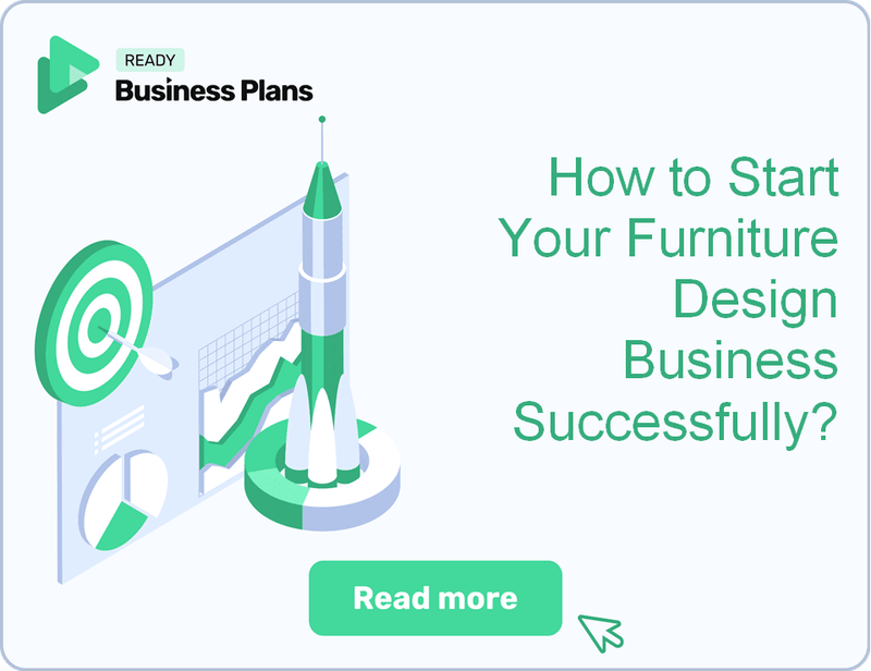 How to Start Your Furniture Design Business Successfully?