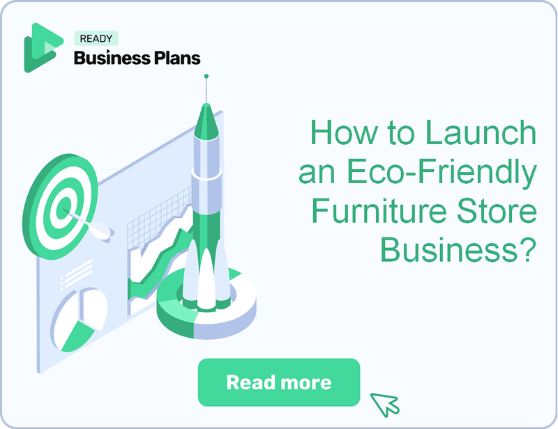 How to Launch an Eco-Friendly Furniture Store Business?