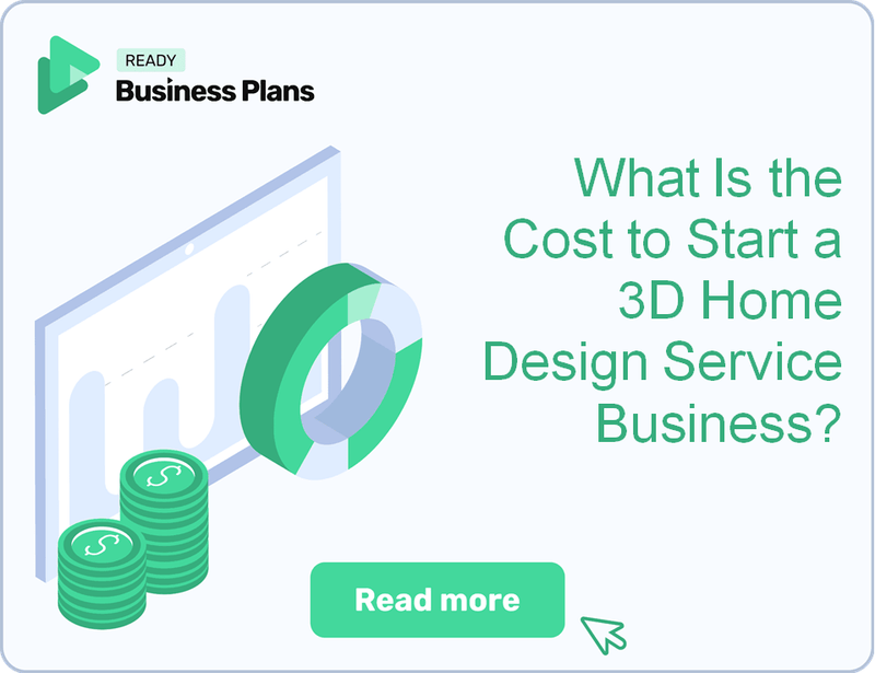 What Is the Cost to Start a 3D Home Design Service Business?