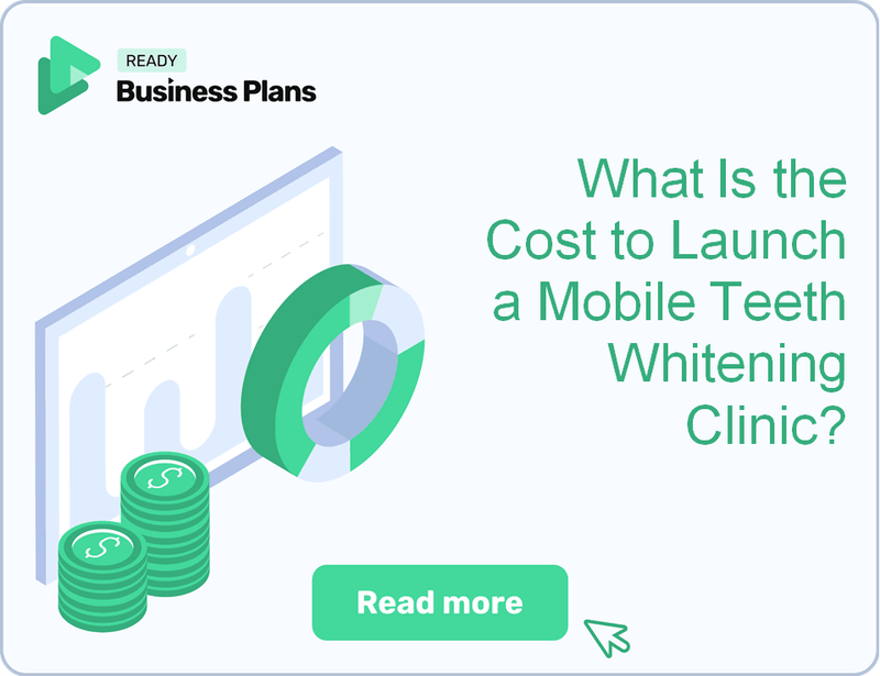 What Is the Cost to Launch a Mobile Teeth Whitening Clinic?