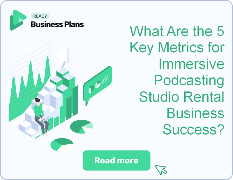 What Are the 5 Key Metrics for Immersive Podcasting Studio Rental Business Success?