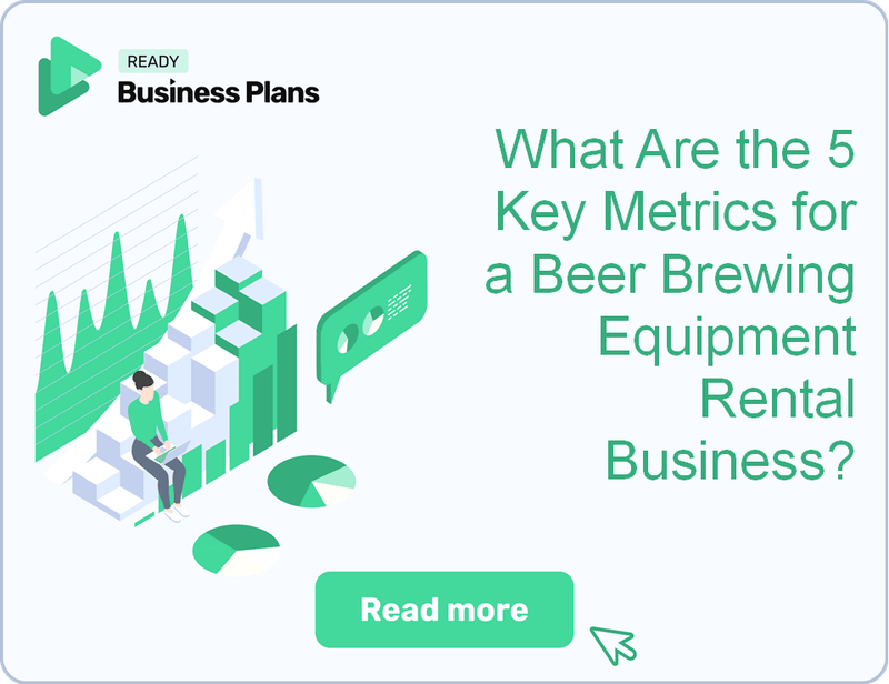 What Are the 5 Key Metrics for a Beer Brewing Equipment Rental Business?