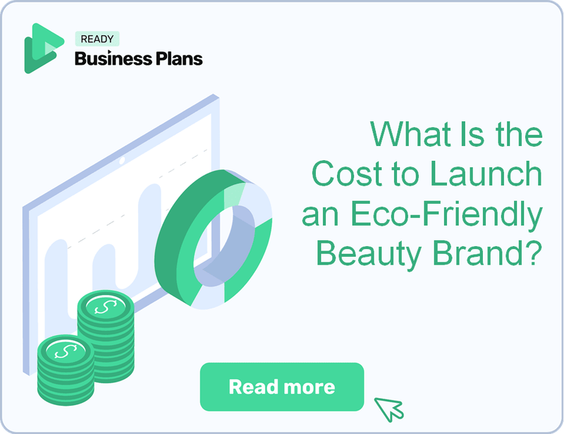 What Is the Cost to Launch an Eco-Friendly Beauty Brand?