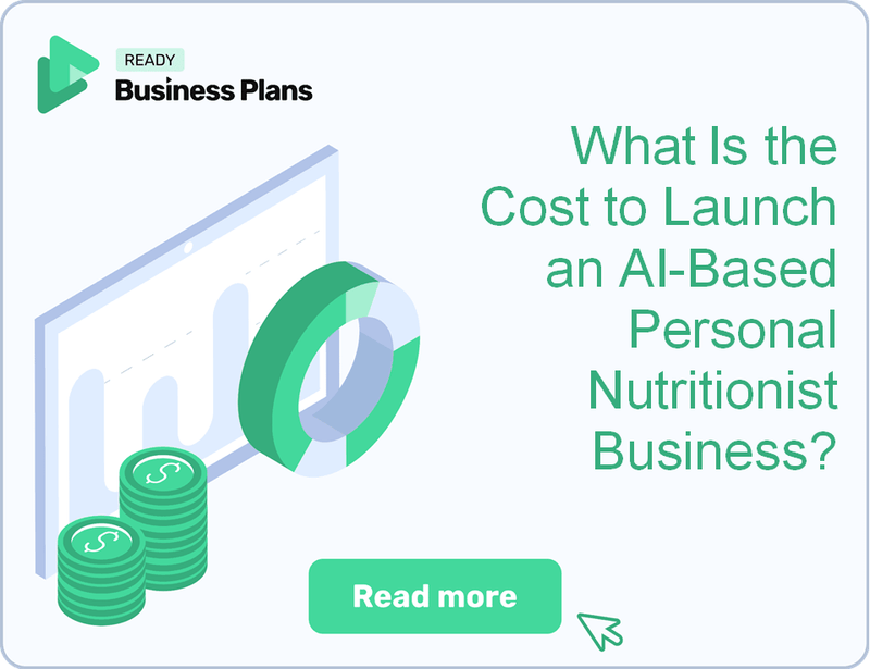What Is the Cost to Launch an AI-Based Personal Nutritionist Business?