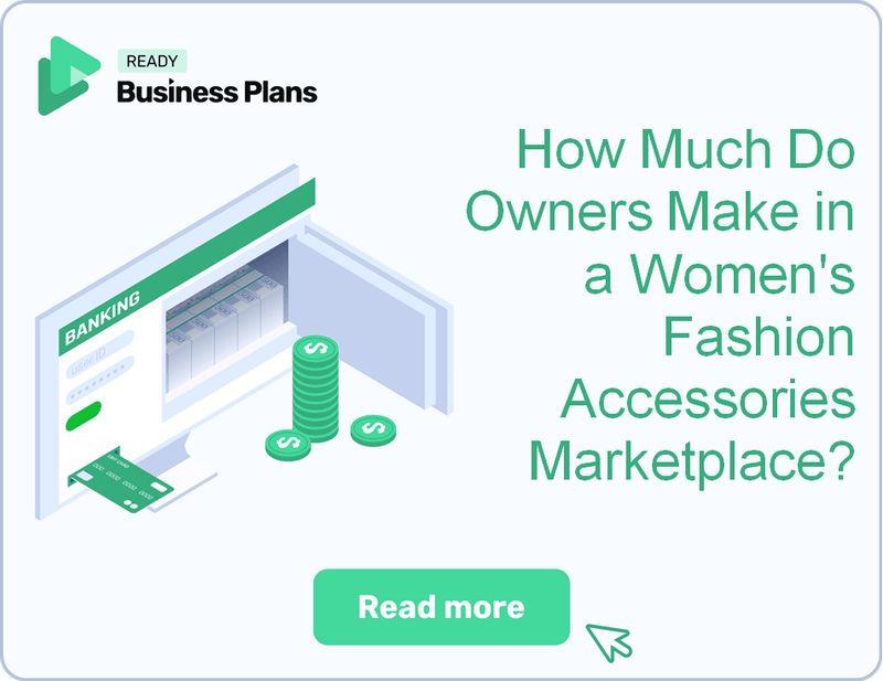 How Much Do Owners Make in a Women's Fashion Accessories Marketplace?