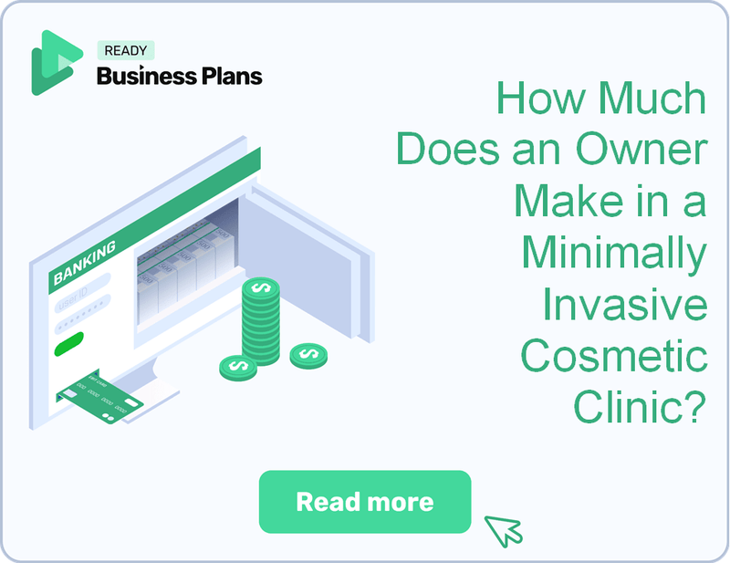 How Much Does an Owner Make in a Minimally Invasive Cosmetic Clinic?