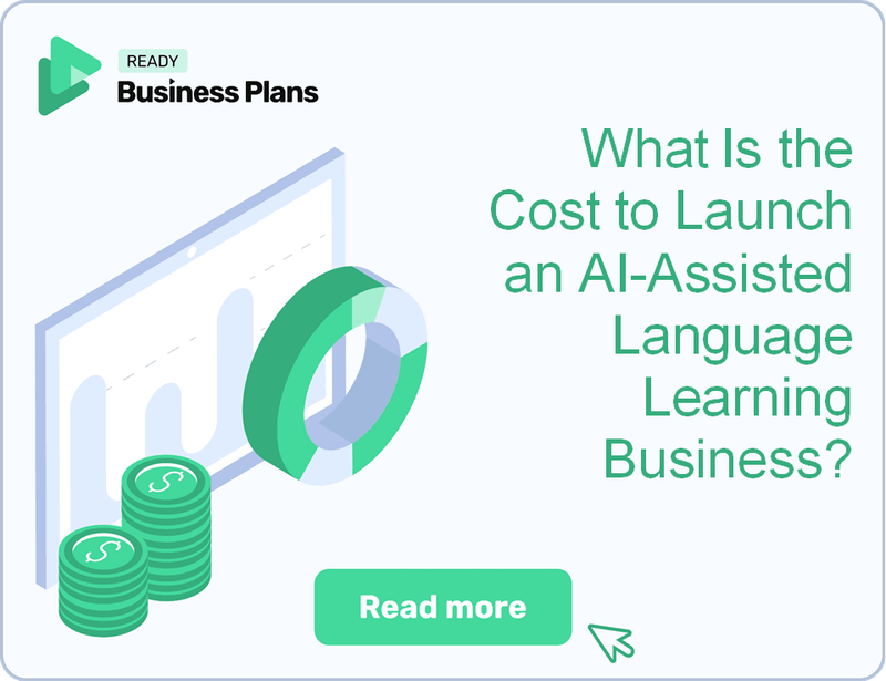 What Is the Cost to Launch an AI-Assisted Language Learning Business?