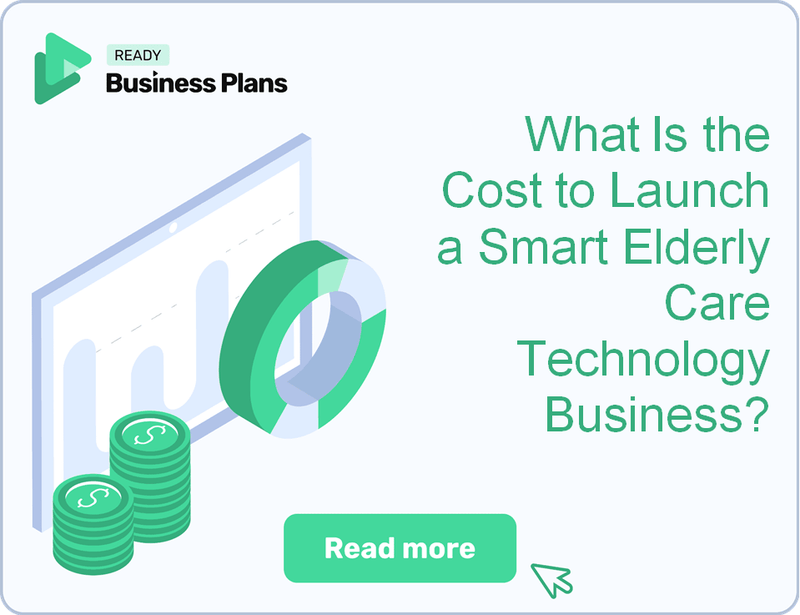 What Is the Cost to Launch a Smart Elderly Care Technology Business?