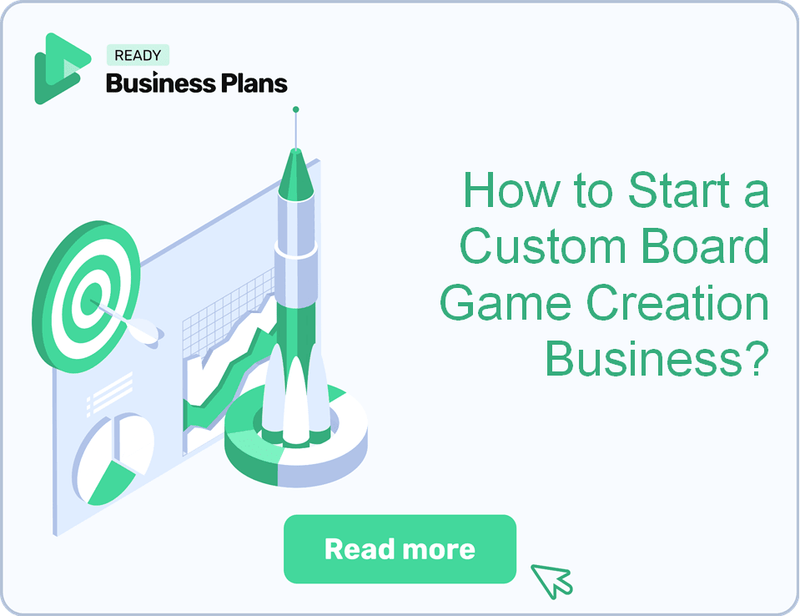 How to Start a Custom Board Game Creation Business?