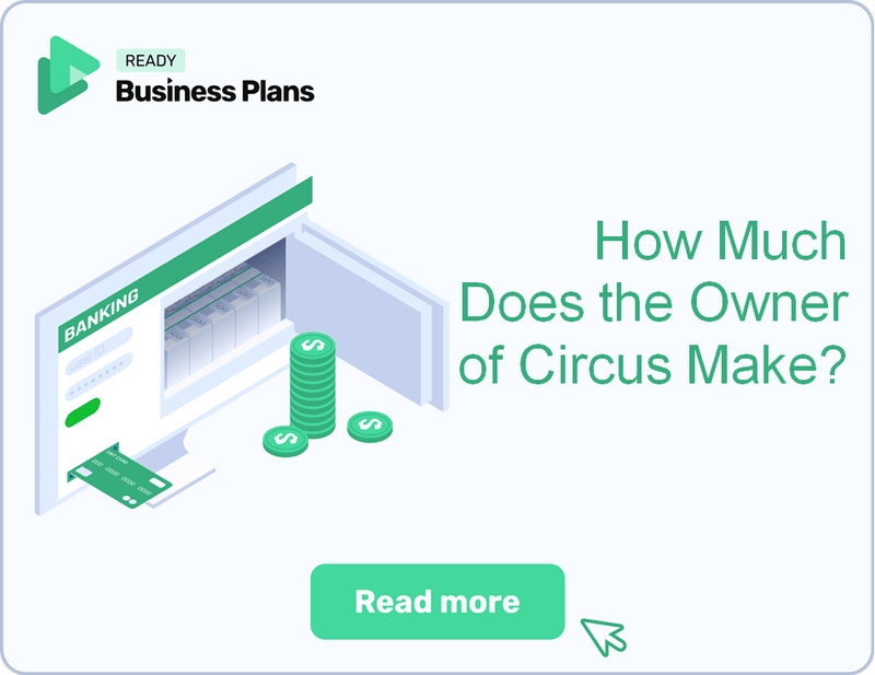 How Much Does the Owner of Circus Make?