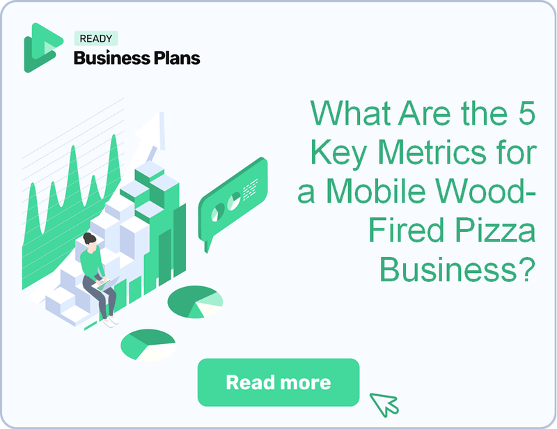 What Are the 5 Key Metrics for a Mobile Wood-Fired Pizza Business?