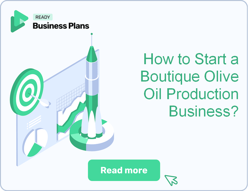 How to Start a Boutique Olive Oil Production Business?