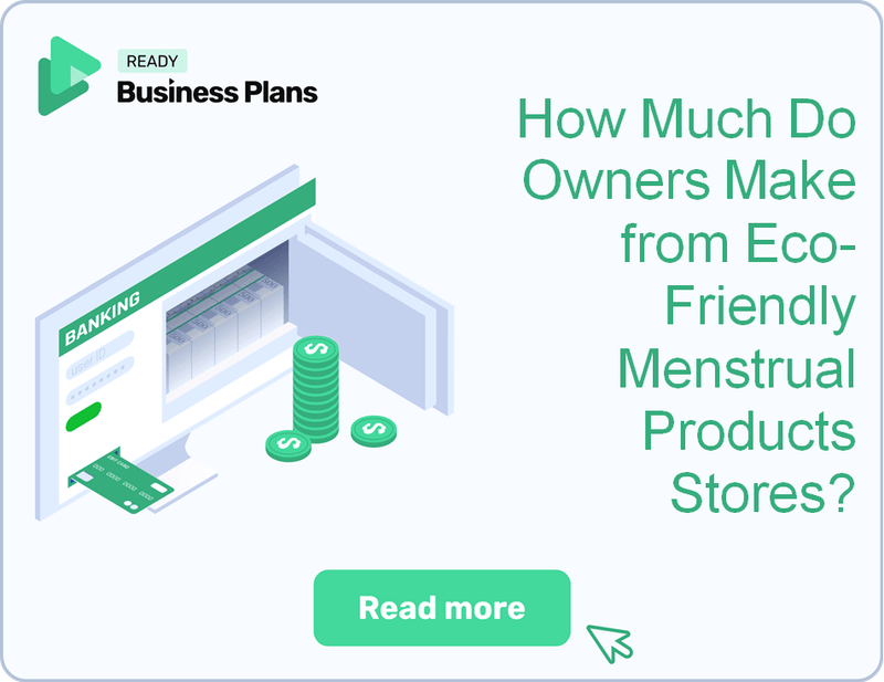 How Much Do Owners Make from Eco-Friendly Menstrual Products Stores?