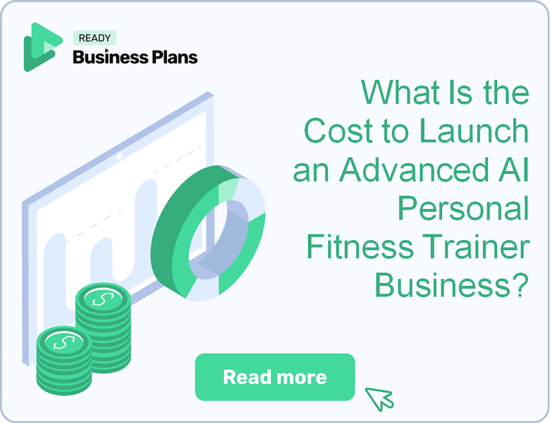 What Is the Cost to Launch an Advanced AI Personal Fitness Trainer Business?