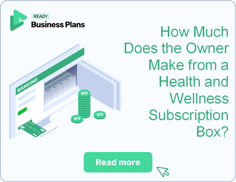 How Much Does the Owner Make from a Health and Wellness Subscription Box?