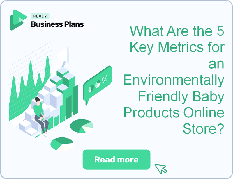 What Are the 5 Key Metrics for an Environmentally Friendly Baby Products Online Store?