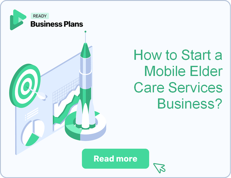 How to Start a Mobile Elder Care Services Business?