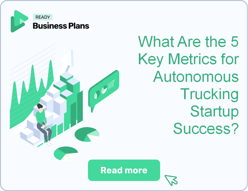 What Are the 5 Key Metrics for Autonomous Trucking Startup Success?