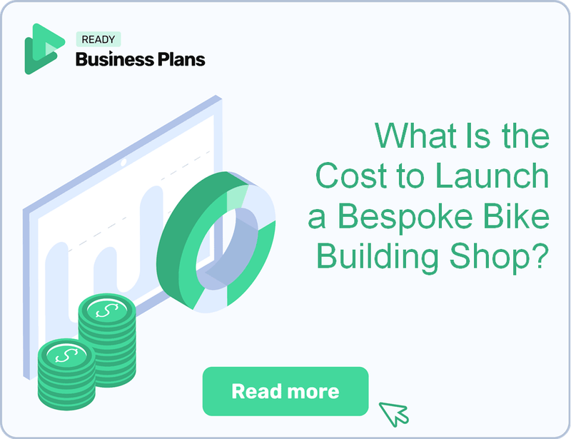 What Is the Cost to Launch a Bespoke Bike Building Shop?