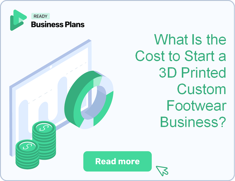 What Is the Cost to Start a 3D Printed Custom Footwear Business?