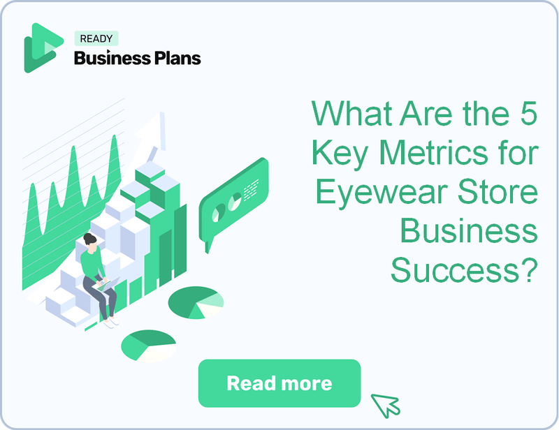 What Are the 5 Key Metrics for Eyewear Store Business Success?