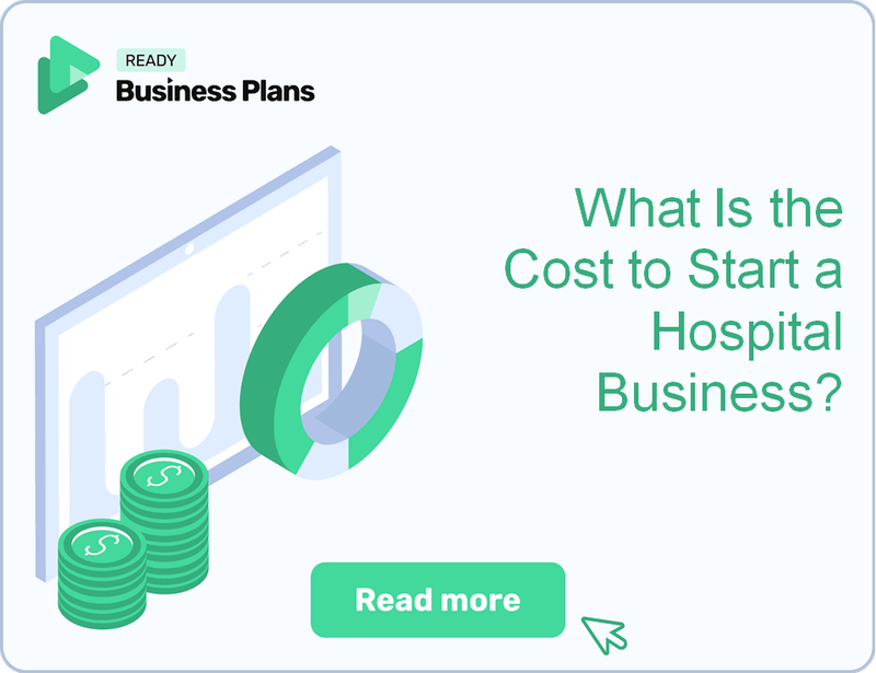 What Is the Cost to Start a Hospital Business?