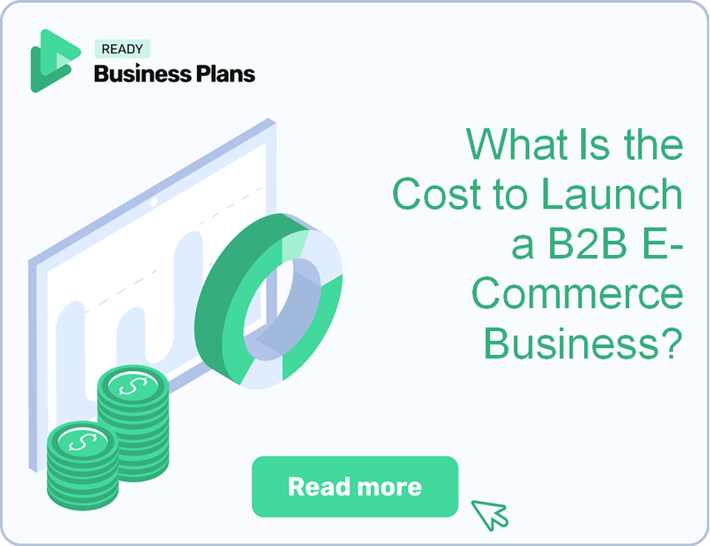 What Is the Cost to Launch a B2B E-Commerce Business?