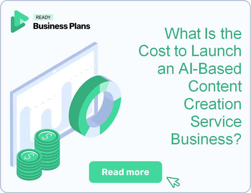 What Is the Cost to Launch an AI-Based Content Creation Service Business?