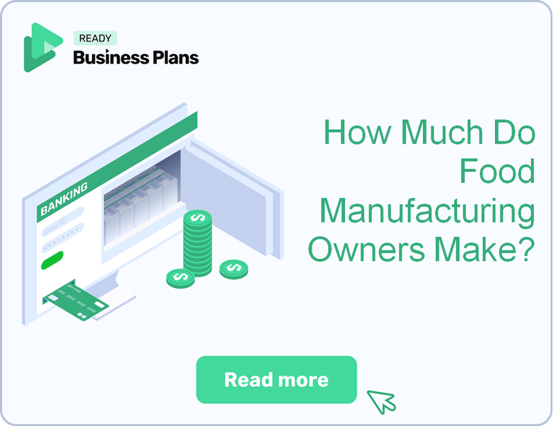 How Much Do Food Manufacturing Owners Make?