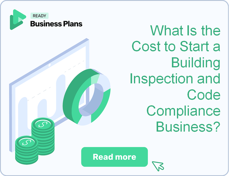 What Is the Cost to Start a Building Inspection and Code Compliance Business?