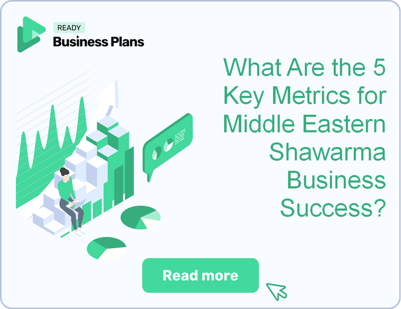 What Are the 5 Key Metrics for Middle Eastern Shawarma Business Success?