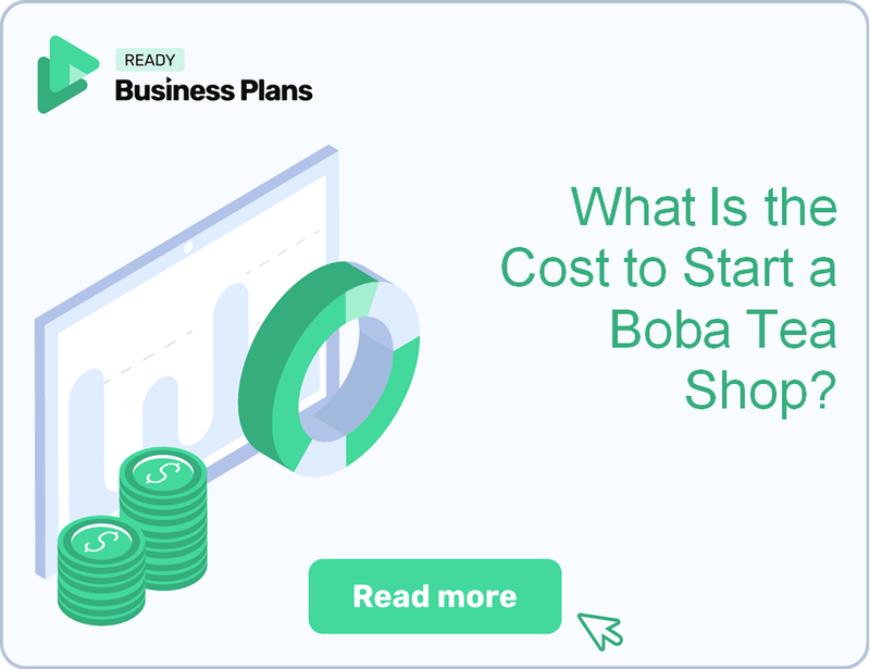 What Is the Cost to Start a Boba Tea Shop?