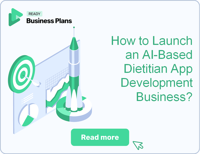 How to Launch an AI-Based Dietitian App Development Business?
