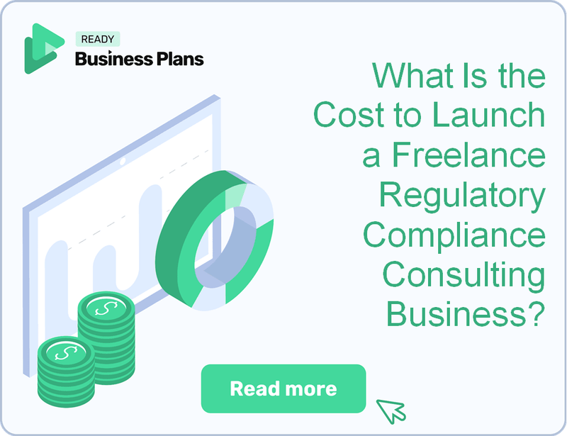 What Is the Cost to Launch a Freelance Regulatory Compliance Consulting Business?
