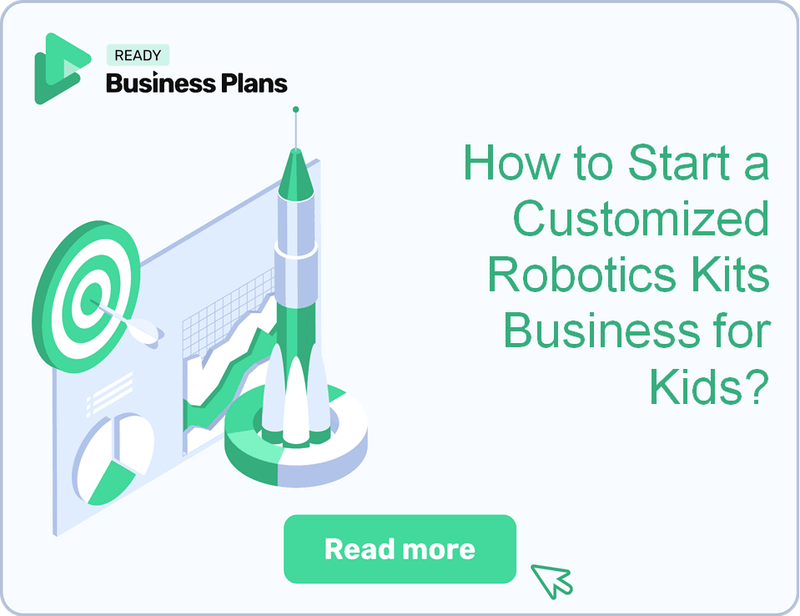 How to Start a Customized Robotics Kits Business for Kids?