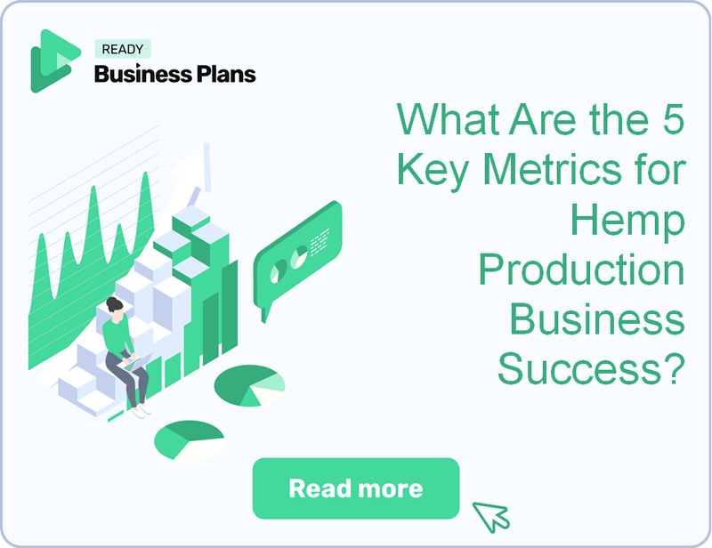 What Are the 5 Key Metrics for Hemp Production Business Success?