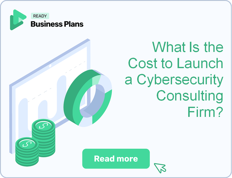 What Is the Cost to Launch a Cybersecurity Consulting Firm?
