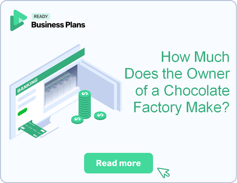 How Much Does the Owner of a Chocolate Factory Make?