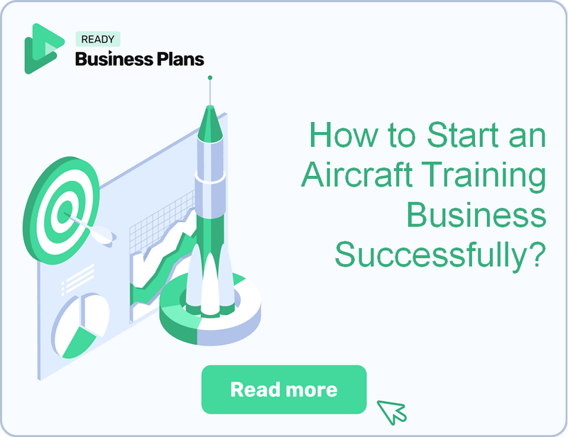 How to Start an Aircraft Training Business Successfully?