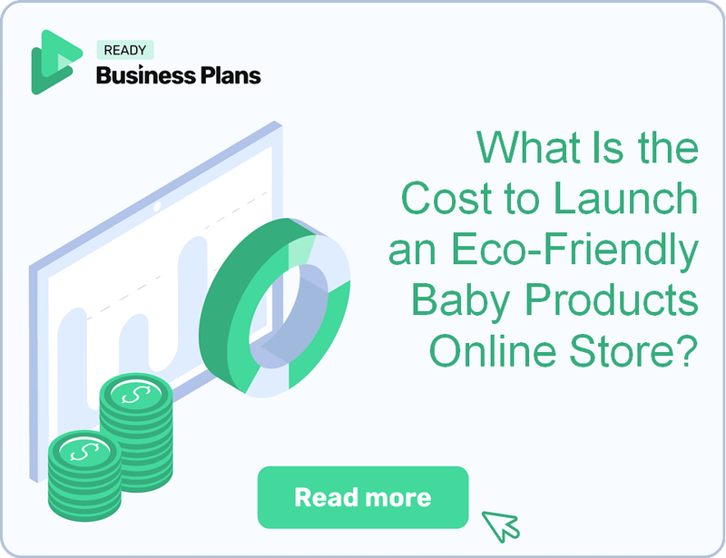 What Is the Cost to Launch an Eco-Friendly Baby Products Online Store?