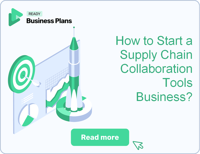 How to Start a Supply Chain Collaboration Tools Business?