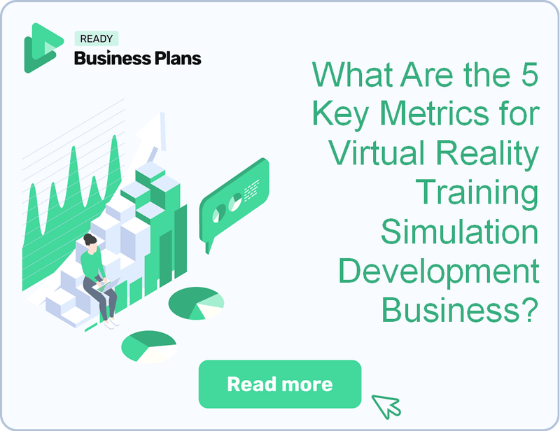 What Are the 5 Key Metrics for Virtual Reality Training Simulation Development Business?