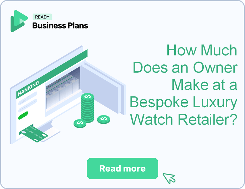 How Much Does an Owner Make at a Bespoke Luxury Watch Retailer?