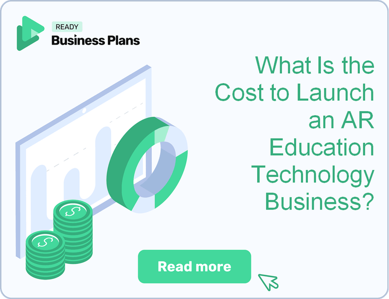 What Is the Cost to Launch an AR Education Technology Business?