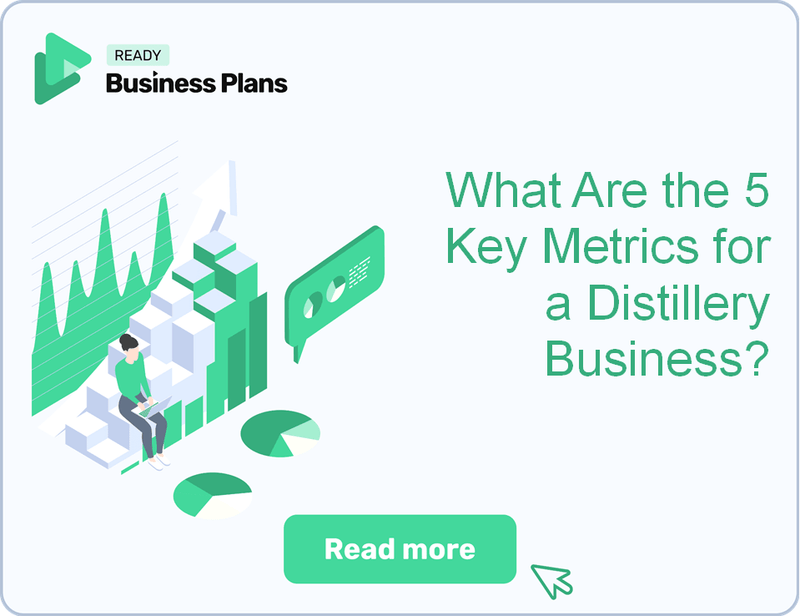 What Are the 5 Key Metrics for a Distillery Business?