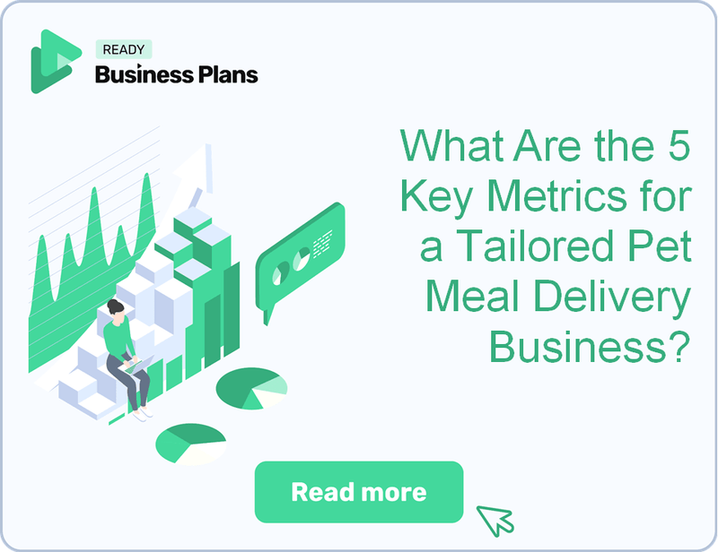 What Are the 5 Key Metrics for a Tailored Pet Meal Delivery Business?